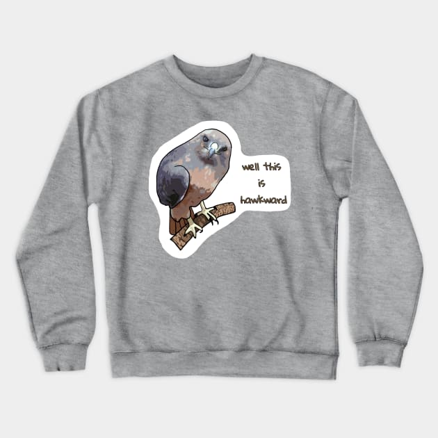 Hawkward Crewneck Sweatshirt by Underbite Boutique